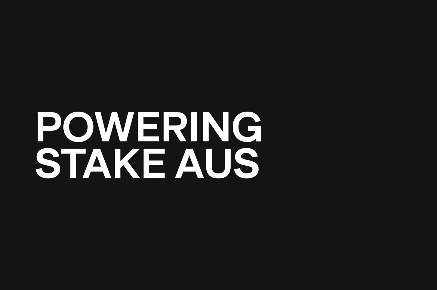 Powering_Stake_AUS_Blog_1440x956px.jpg